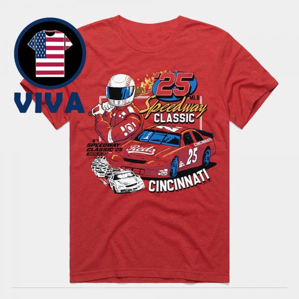 Cincinnati Reds 2025 MLB Speedway Classic T Shirt Hoodie Sweater