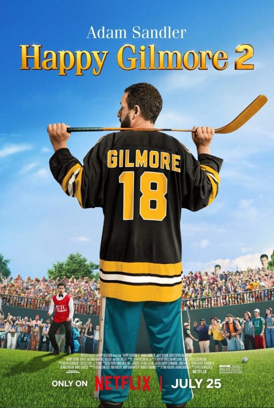 Happy Gilmore 2 Adam Sandler Movie July 25th 2025