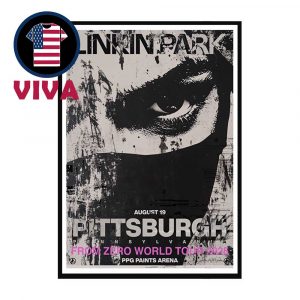 Linkin Park Pittsburgh 2025 PPG Paints Arena PA On August 19th From Zero Tour Home Decor Poster Canvas