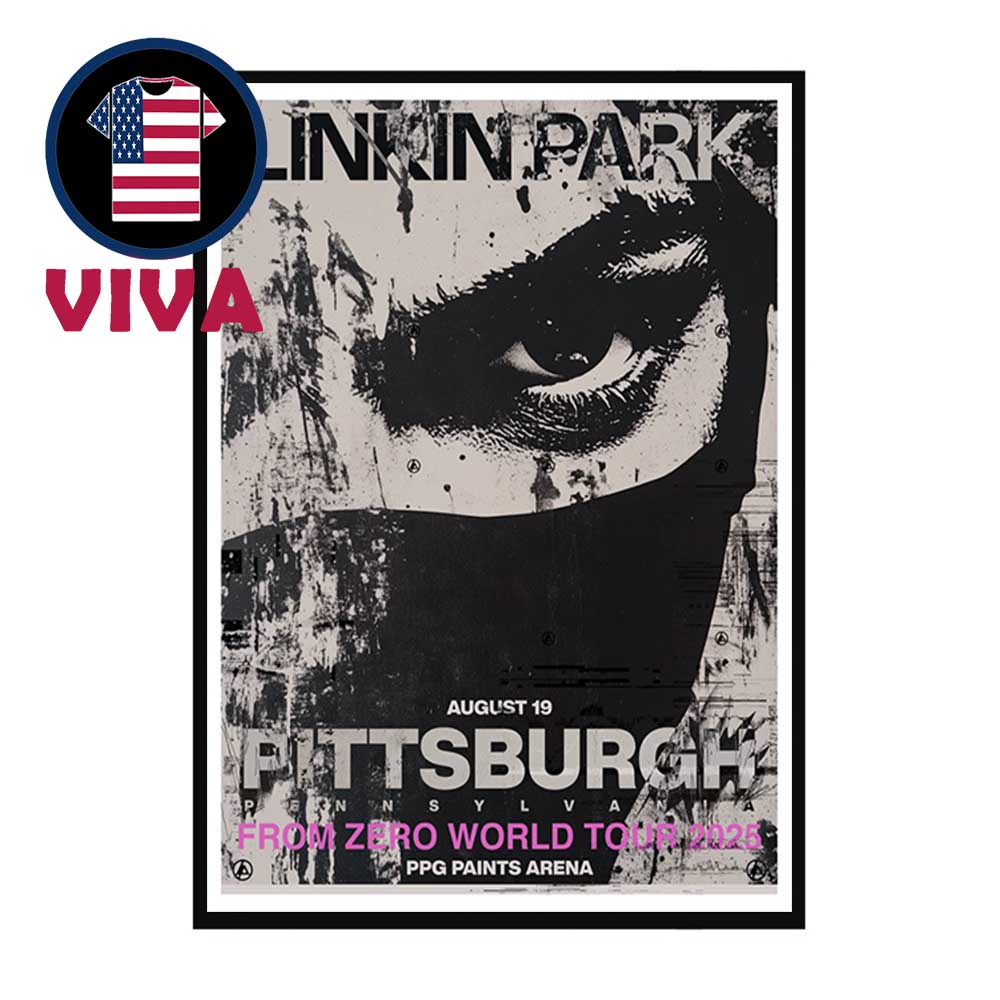 Linkin Park Pittsburgh 2025 PPG Paints Arena PA On August 19th From Zero Tour Home Decor Poster Canvas Linkin Park Pittsburgh 2025 PPG Paints Arena PA On August 19th From Zero Tour Home Decor Poster Canvas