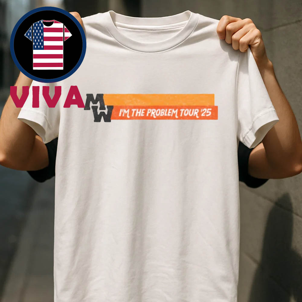 Morgan Wallen I'm The Problem Tour 2025 Unisex T-Shirt Morgan Wallen I'm The Problem Tour 2025 Unisex T-Shirt