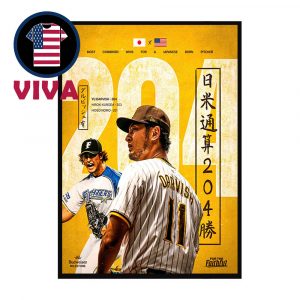 Yu Darvish 204 Combined Wins In Japan MLB Career Victory For The Most All Time History Home Decor Poster Canvas