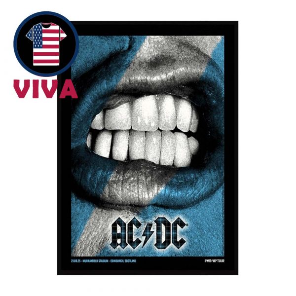 ACDC Edinburg 2025 Murrayfield Stadium Scotland On August 21st PWR UP Tour Home Decor Poster Canvas
