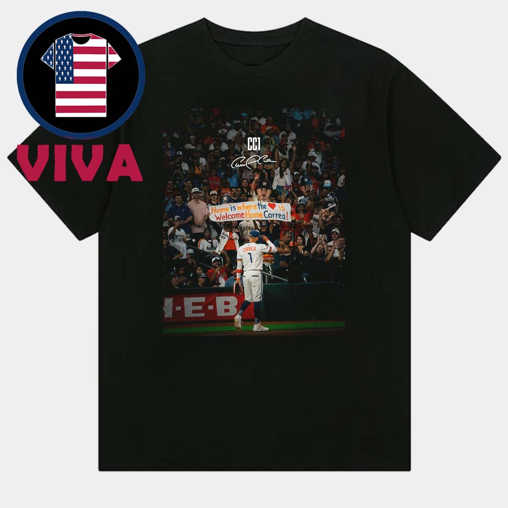 Carlos Correa Welcome Home Houston Astros H Town CC1 MLB 2025 Signed Unisex T-Shirt Carlos Correa Welcome Home Houston Astros H Town CC1 MLB 2025 Signed Unisex T-Shirt