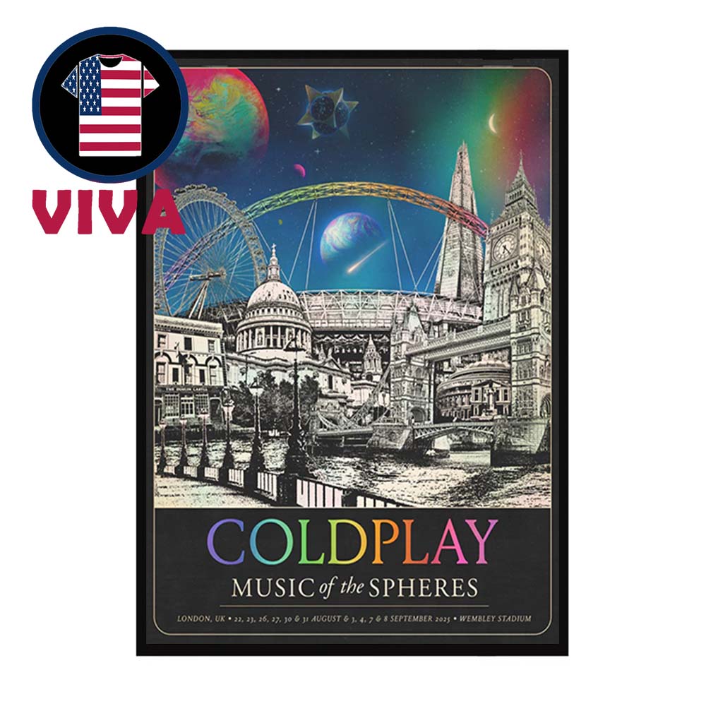 Coldplay London 2025 Wembley Stadium Music Of The Spheres Limited Edition Tour Home Decor Poster Canvas Coldplay London 2025 Wembley Stadium Music Of The Spheres Limited Edition Tour Home Decor Poster Canvas