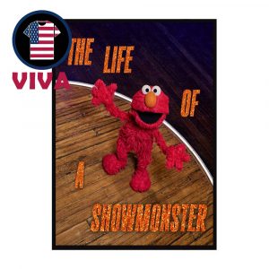 Elmo The Life Of A Showmonster Home Decor Poster Canvas