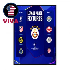 Galatasaray Spor Kulubu UEFA Champions League Draw 2025 2026 League Phase Fixtures Schedule Home Decor Poster Canvas