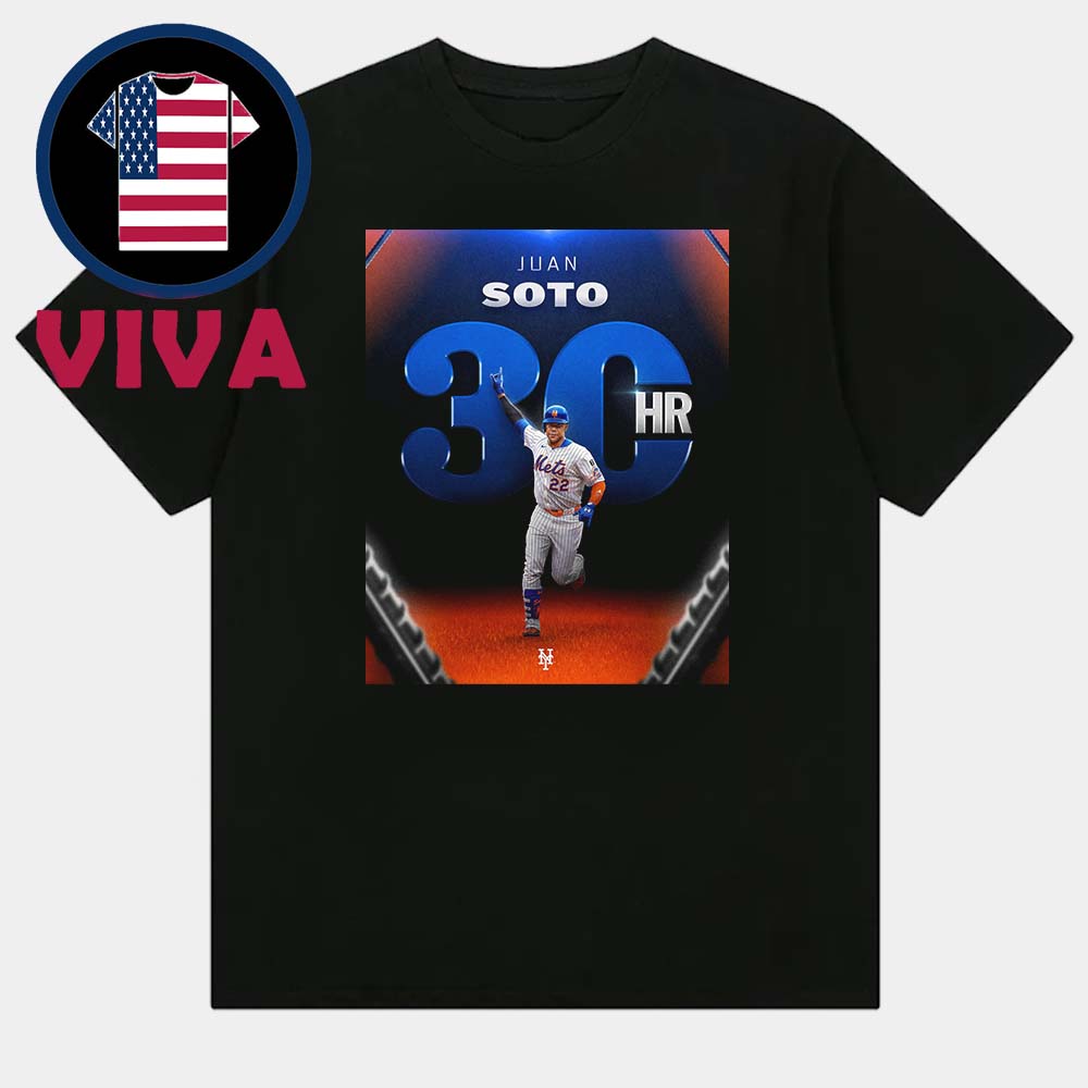 Juan Soto 30th Home Run Of The MLB 2025 Season Unisex T-Shirt Juan Soto 30th Home Run Of The MLB 2025 Season Unisex T-Shirt