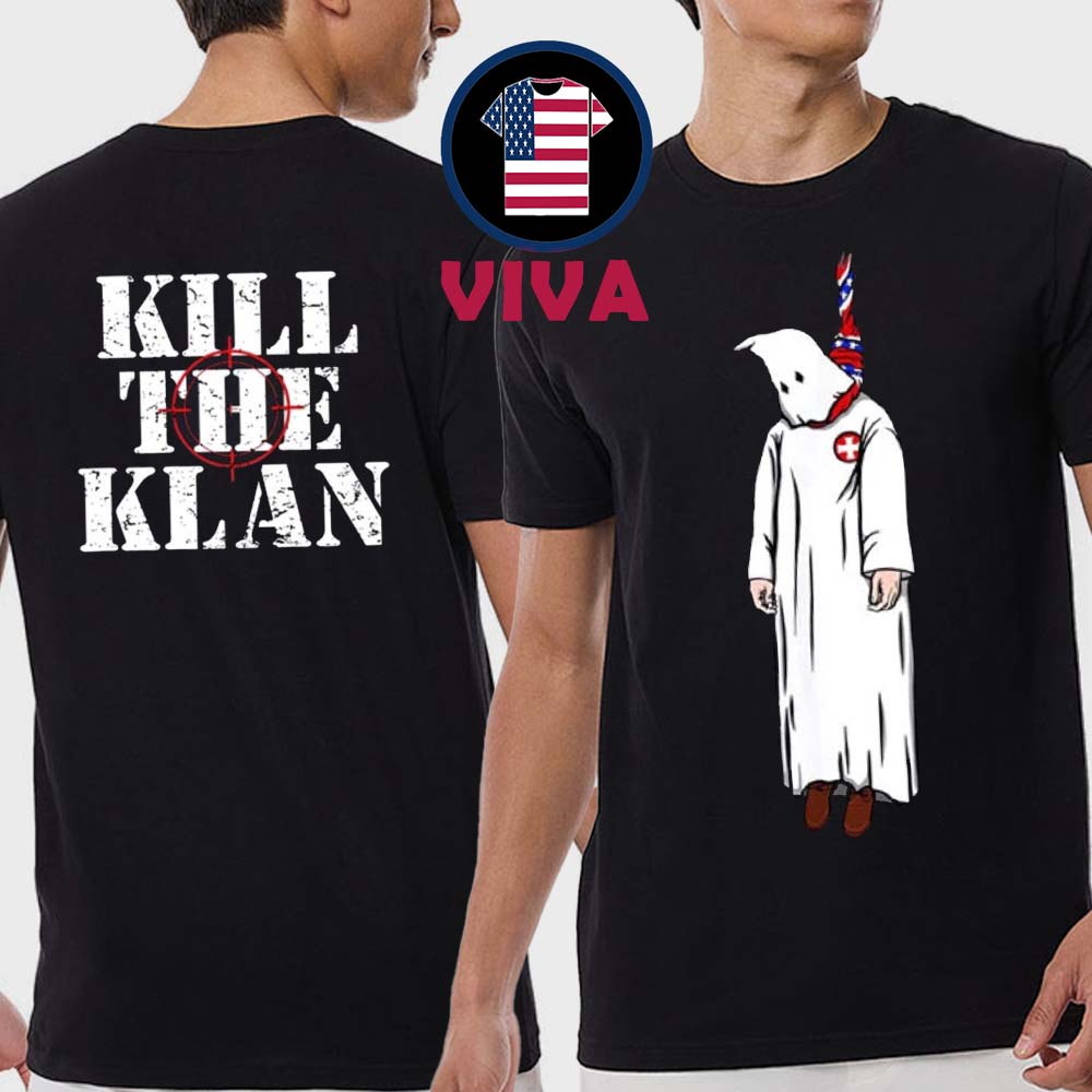 KKK Kill The Klan Ghost Hanging Two Sided T-Shirt KKK Kill The Klan Ghost Hanging Two Sided T-Shirt