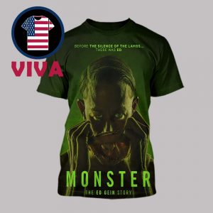 Monster The Ed Gein Story Movie 2025 Before The Silence Of The Lambs All Over Print T-Shirt
