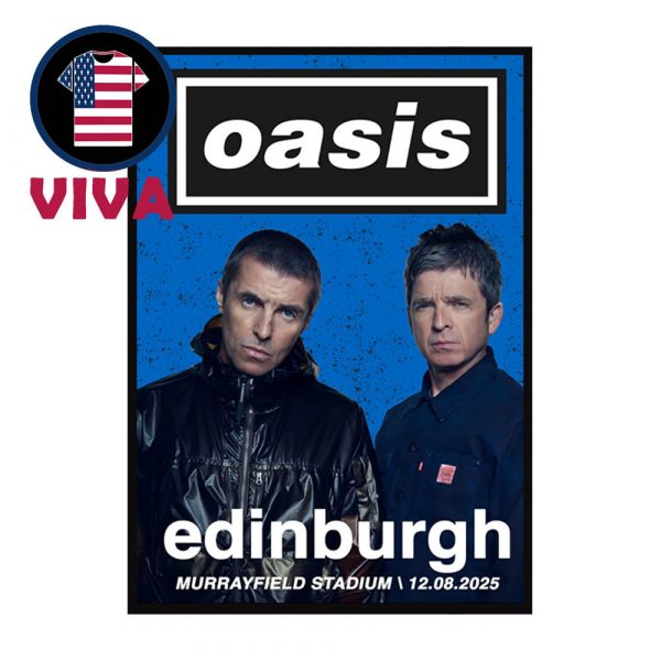 Oasis Edinburgh 2025 Scottish Gas Murrayfield Stadium Live 25 UK August 12th Home Decor Poster Canvas