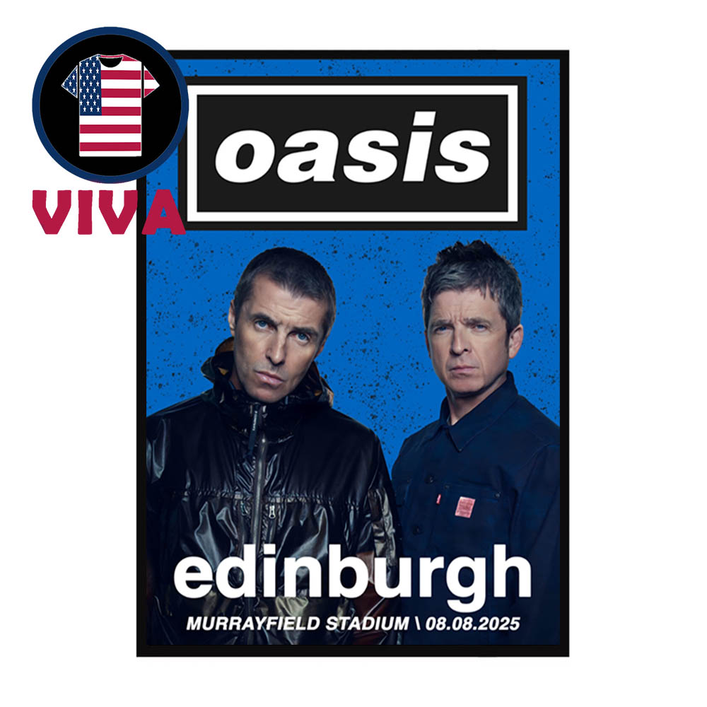 Oasis Edinburgh 2025 Scottish Gas Murrayfield Stadium Live 25 UK August 8th Home Decor Poster Canvas Oasis Edinburgh 2025 Scottish Gas Murrayfield Stadium Live 25 UK August 8th Home Decor Poster Canvas