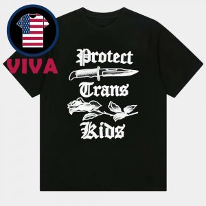 Protect Trans Kids Knife Rose Unisex T-Shirt