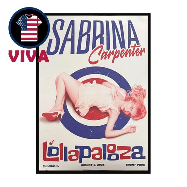 Sabrina Carpenter Lollapalooza 2025 August 3rd Grand Park Home Decor Poster Canvas