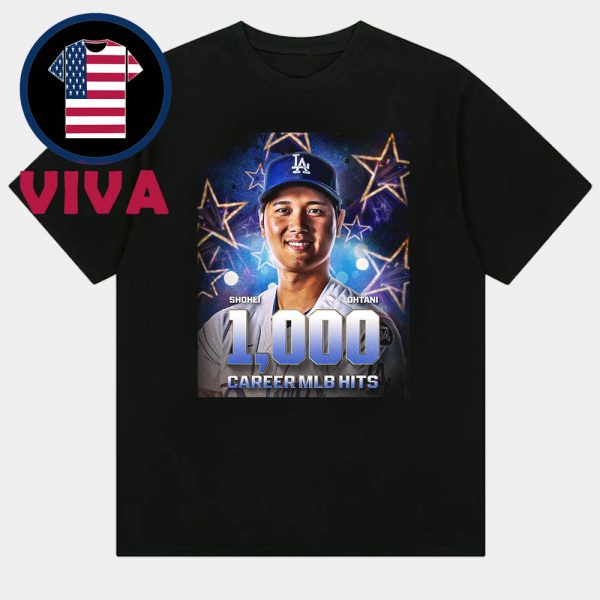 Shohei Ohtani 1000th Career Hit Los Angeles Dodgers 2025 MLB Unisex T-Shirt