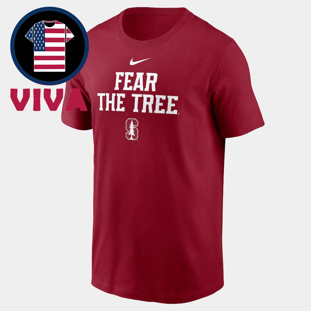 Stanford Cardinal University Fear The Tree Sideline Mantra Performance Logo Unisex T-Shirt Stanford Cardinal University Fear The Tree Sideline Mantra Performance Logo Unisex T-Shirt