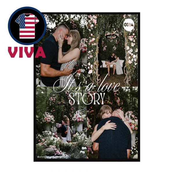 Taylor Swift Engaged Travis Kelce It’s A Love Story Home Decor Poster Canvas