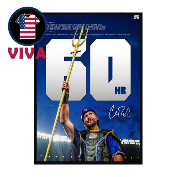 Cal Raleigh 60 Home Runs Seattle Mariners AL West Champions 2025 MLB Signature Home Decor Poster Canvas