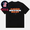 Chicago Bears Good Better Best Classic T-Shirt