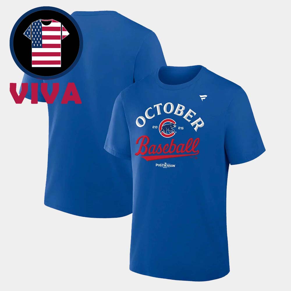 Chicago Cub October Baseball 2025 MLB Postseason Unisex T-Shirt Chicago Cub October Baseball 2025 MLB Postseason Unisex T-Shirt