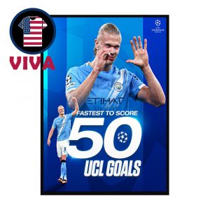 Erling Haaland Fastest To Score 50 UCL Champions Leagues Goals Home Decor Poster Canvas