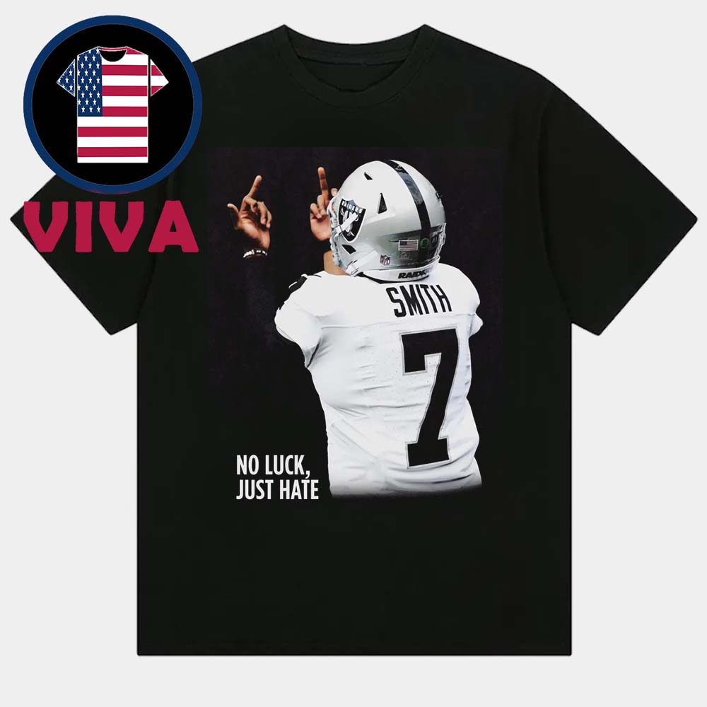 Geno Smith No Luck Just Hate Las Vegas Raiders NFL Middle Finger Unisex T-Shirt Geno Smith No Luck Just Hate Las Vegas Raiders NFL Middle Finger Unisex T-Shirt
