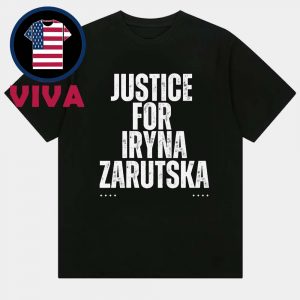 Justice For Iryna Zarutska Unisex T-Shirt