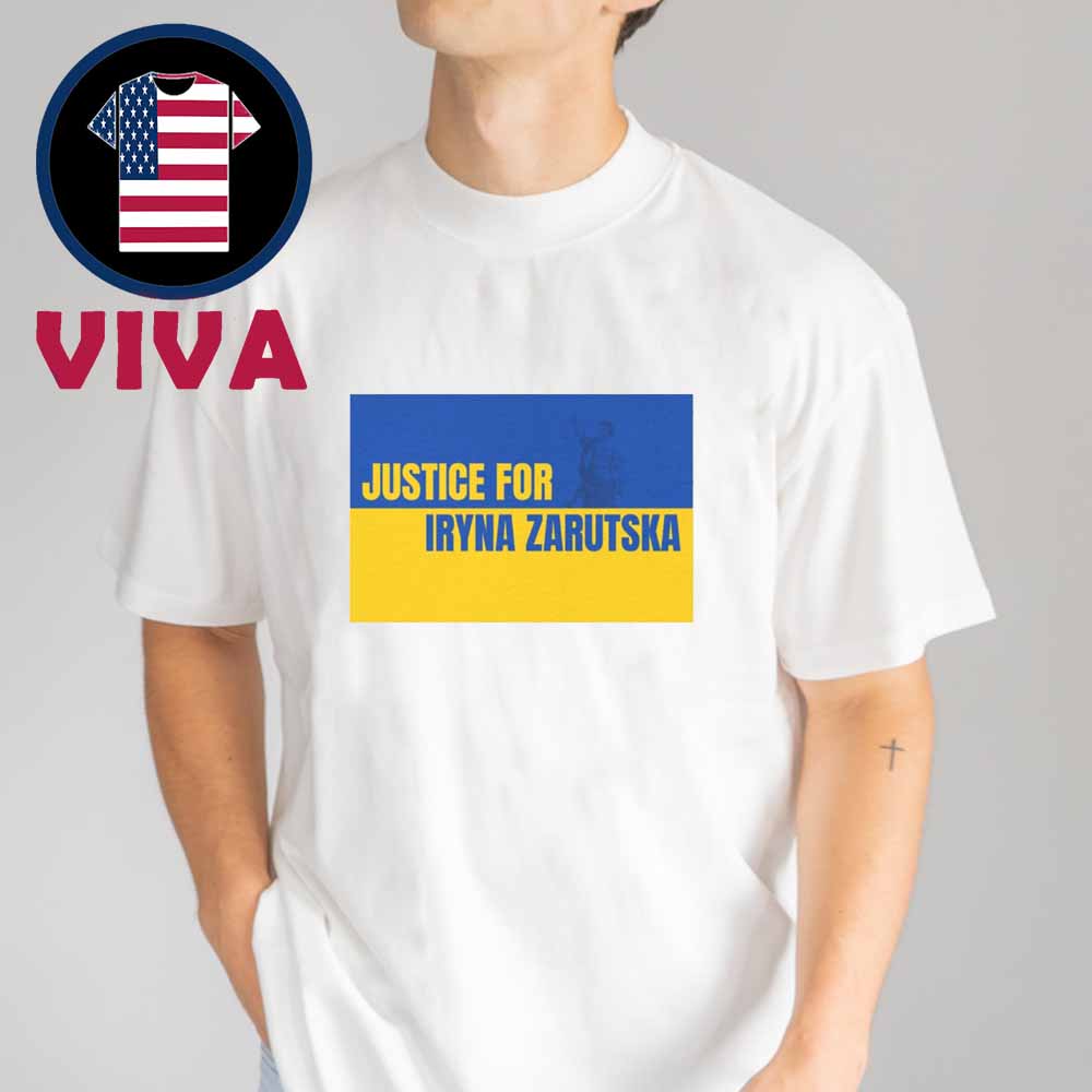 Justice For Ukrainian Iryna Zarutska Unisex T-Shirt Justice For Ukrainian Iryna Zarutska Unisex T-Shirt