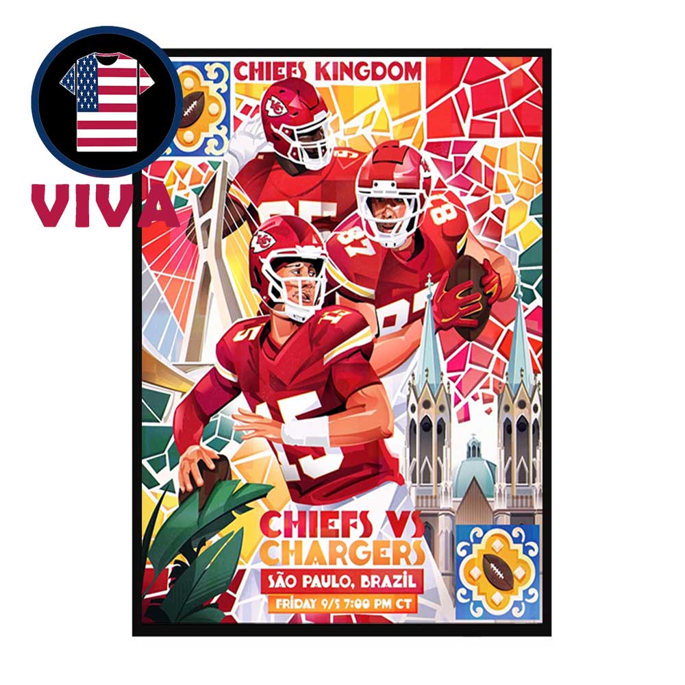 Kansas City Chiefs vs Los Angles Chargers NFL 2025 Chiefs Kingdom Sao Paulo Brazil Home Decor Poster Canvas Kansas City Chiefs vs Los Angles Chargers NFL 2025 Chiefs Kingdom Sao Paulo Brazil Home Decor Poster Canvas