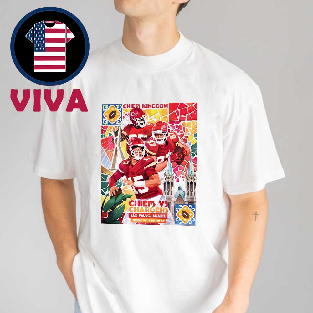 Kansas City Chiefs vs Los Angles Chargers NFL 2025 Chiefs Kingdom Sao Paulo Brazil Unisex T-Shirt Kansas City Chiefs vs Los Angles Chargers NFL 2025 Chiefs Kingdom Sao Paulo Brazil Unisex T-Shirt