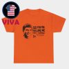 Bad Bunny Una Mas No Me Quiero Ir De Aqui Last Show September 20th 2025 Unisex T-Shirt
