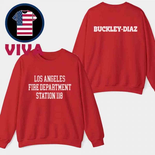 Los Angeles Fire Department Station 118 Buckley Diaz Family Two Sided T-Shirt Crewneck Sweatshirt