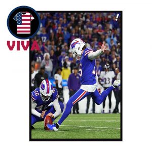 Matt Prater Kicked The Game Win Buffalo Bills Defeat Baltimore Ravens NFL 2025 Home Decor Poster Canvas