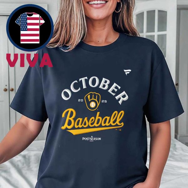 Milwaukee Brewers October Baseball 2025 MLB Postseason Unisex T-Shirt Hoodie Sweater