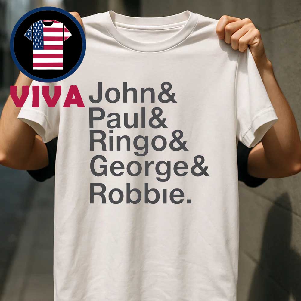 John Paul Ringo George Robbie Robbie Williams Wearing Unisex T-Shirt John Paul Ringo George Robbie Robbie Williams Wearing Unisex T-Shirt