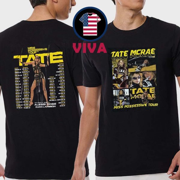 Tate McRae Miss Possessive 2025 Tour Dates Concert Merch Two Sided  T-Shirt