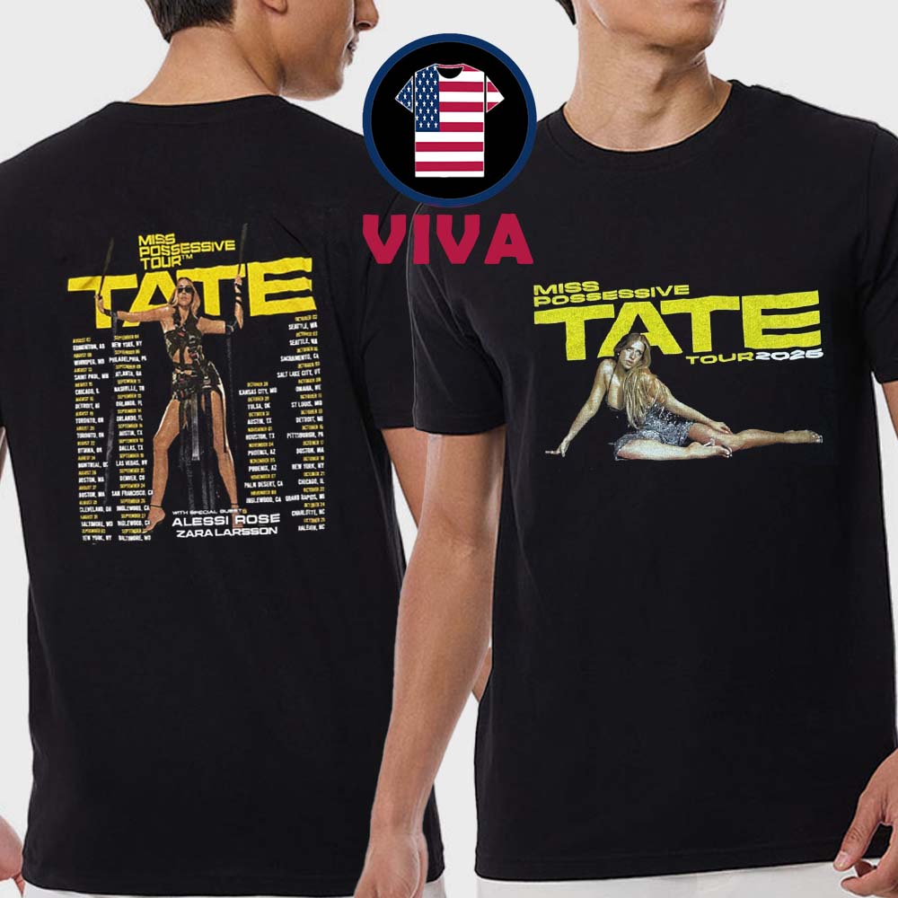 Tate McRae Miss Possessive 2025 Tour Dates Two Sided T-Shirt Tate McRae Miss Possessive 2025 Tour Dates Two Sided T-Shirt