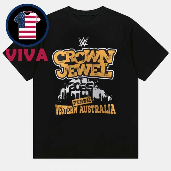 WWE Crown Jewel 2025 Western Autralia Perth Unisex T Shirt