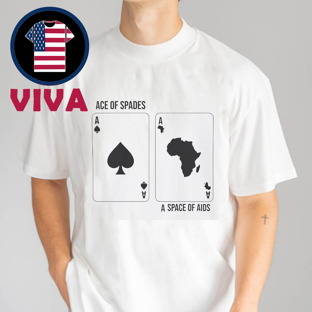 Ace Of Spades Space Of Aids Unisex T-Shirt Ace Of Spades Space Of Aids Unisex T-Shirt