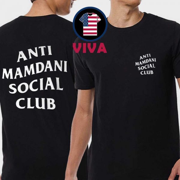 Anti Mamdani Social Club Two Sided T-Shirt