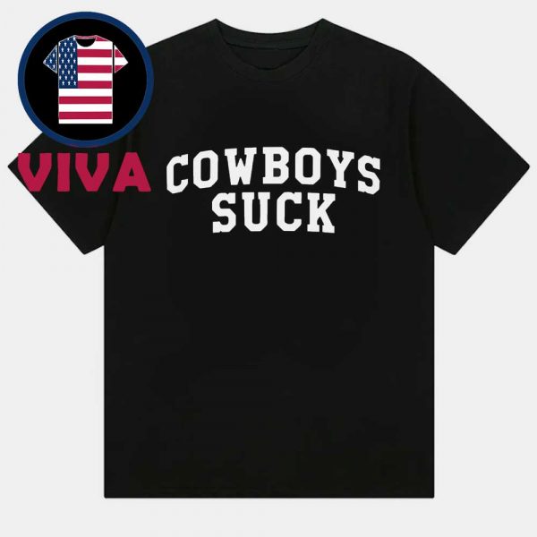 Cowboys Suck Unisex T-Shirt