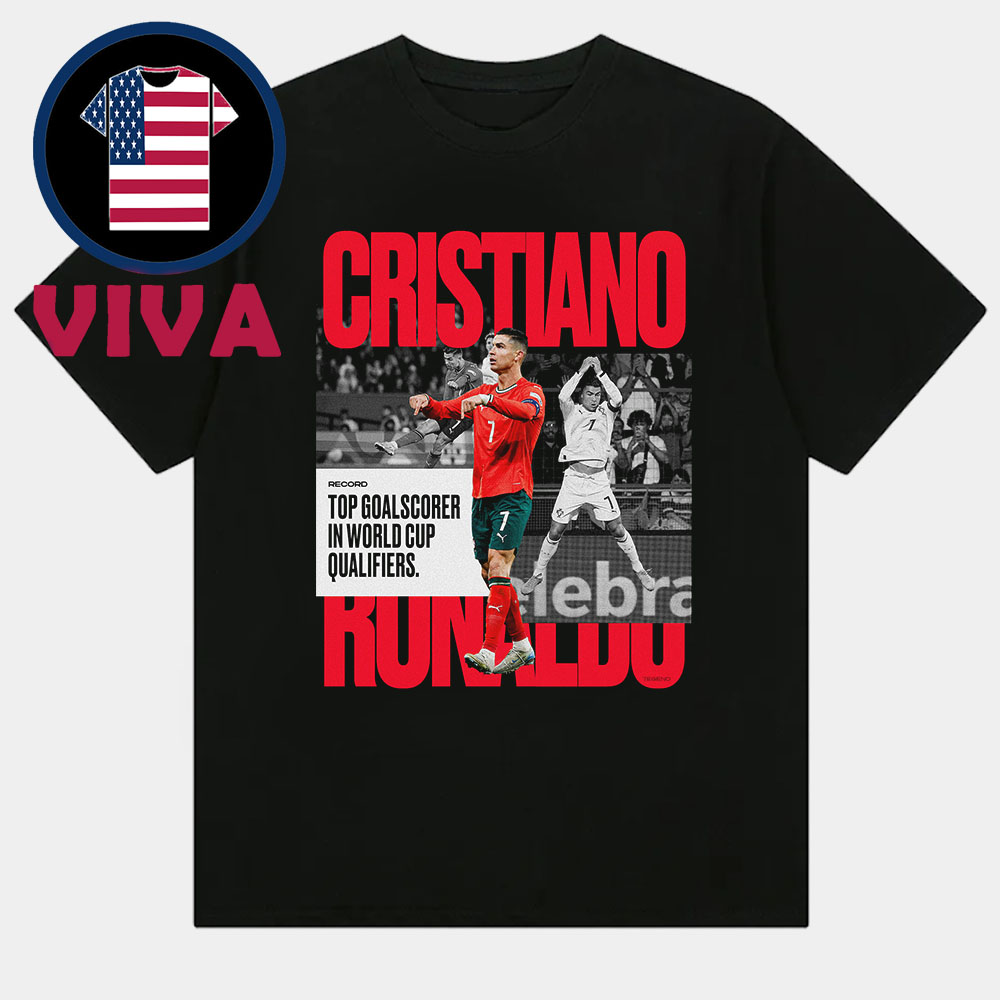 Cristiano Ronaldo Top Goal Scorer In World Cup Qualifiers 2025 Unisex T-Shirt Cristiano Ronaldo Top Goal Scorer In World Cup Qualifiers 2025 Unisex T-Shirt