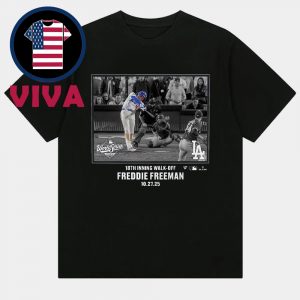 Freddie Freeman 19th Innning Walk Off Postseason Moments MLB 2025 Postseason Moments Los Angeles Dodgers Unisex T-Shirt