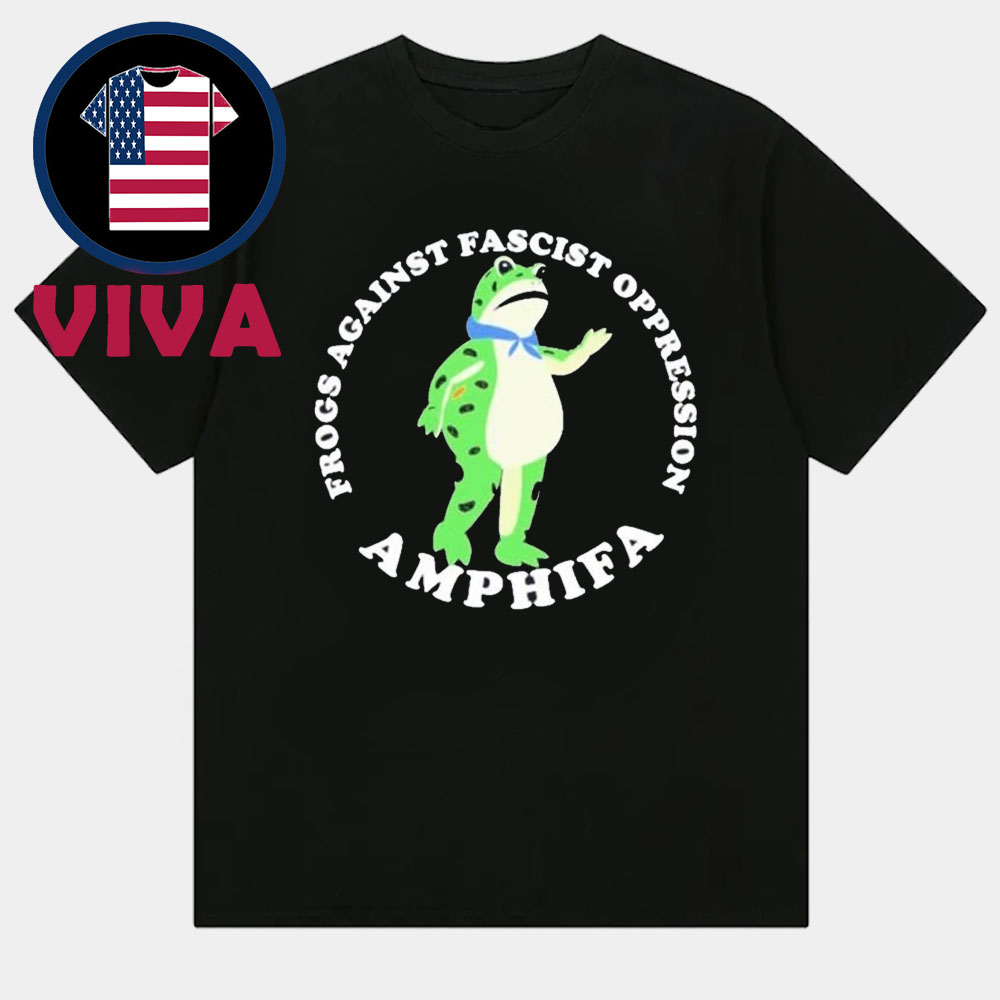 Frogs Against Fascism Oppression Amphifa Unisex T-Shirt Frogs Against Fascism Oppression Amphifa Unisex T-Shirt