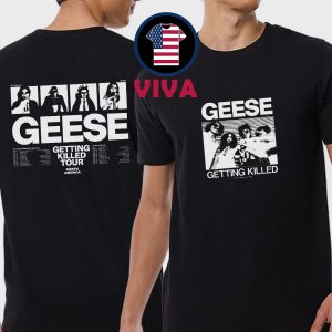 Geese Getting Killed Tour 2025 North America Two Sided T-Shirt