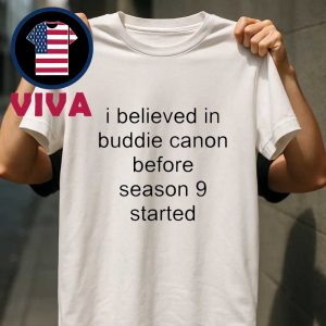 I Believe In Buddie Canon Before Season 9 Started Unisex T-Shirt