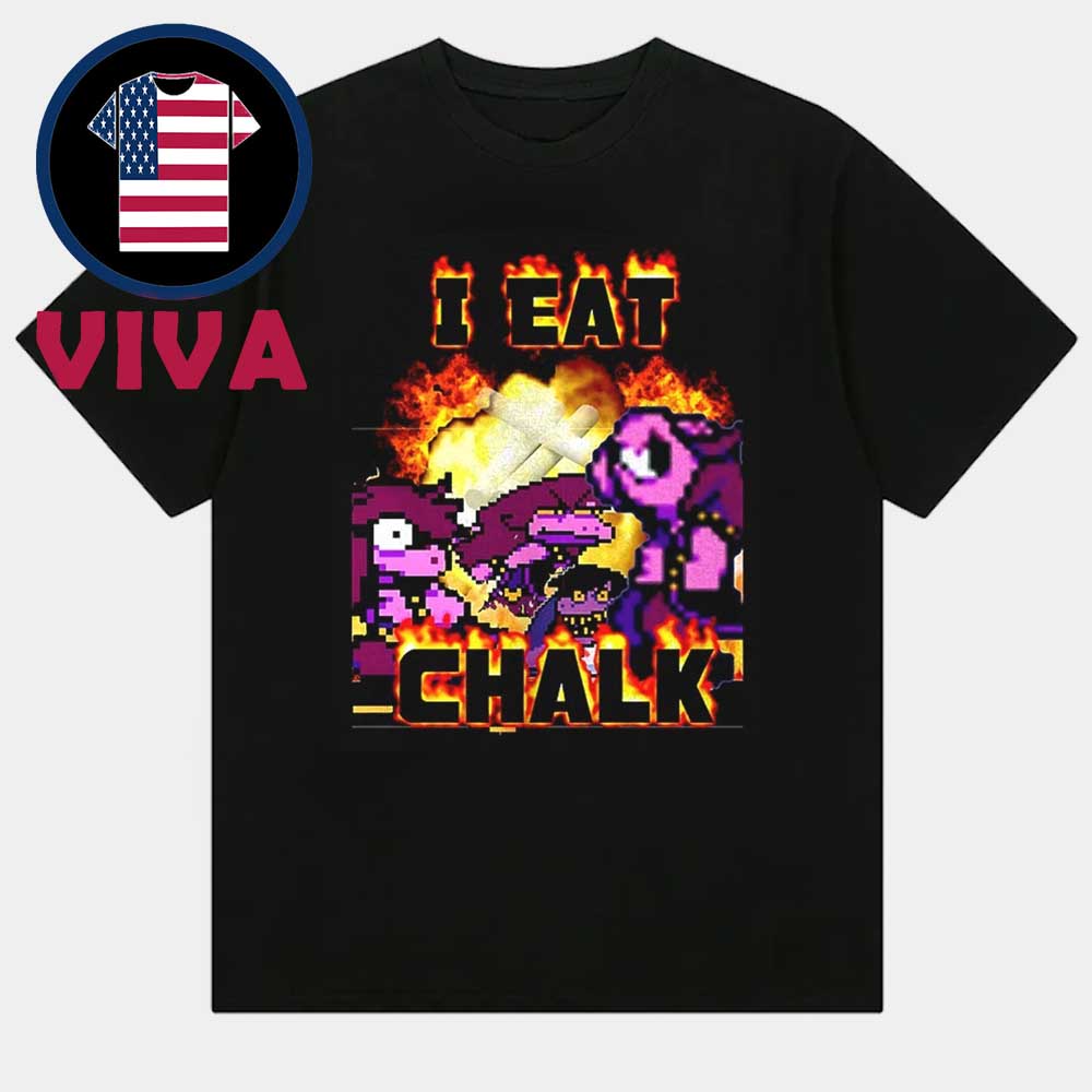 I Eat Chalk Susie Deltarune Unisex T-Shirt I Eat Chalk Susie Deltarune Unisex T-Shirt