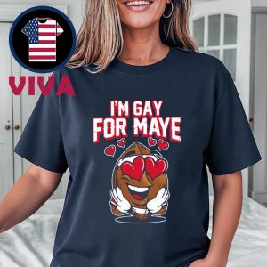 I’m Gay For Maye Unisex T-Shirt Hoodie Sweater