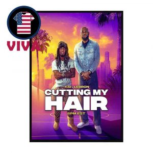 Kai Cenat x Lebron James Cutting My Hair 2025 Home Decor Poster Canvas