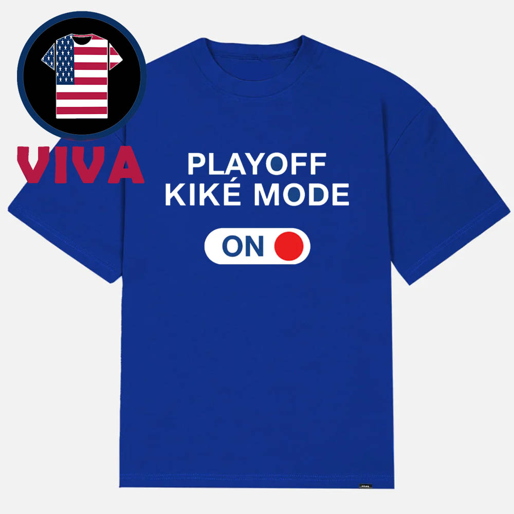 Kike Hernandez Playoff Kike Mode On Los Angeles Dodgers MLB Unisex T-Shirt Kike Hernandez Playoff Kike Mode On Los Angeles Dodgers MLB Unisex T-Shirt